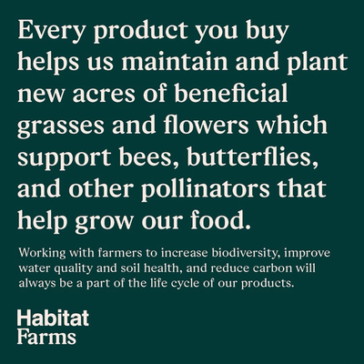 
                    
                      Habitat Farms mission graphic, white text on dark green, explaining support for pollinators, biodiversity, and soil.
                    
                  