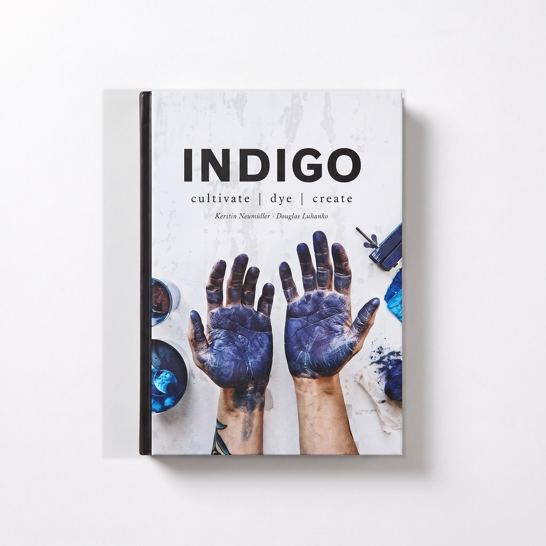 HarperCollins Indigo: Cultivate, Dye, Create studio product photo on a neutral off-white background